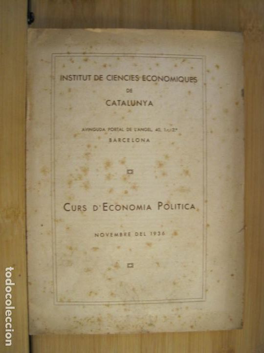 Sammelleidenschaft Andere Papierartikel: INSTITUT DE CIENCIES ECONOMIQUES DE CATALUNYA-CURS D'ECONOMIA POLITICA-ANY 1936-VER FOTOS-(K-8848)