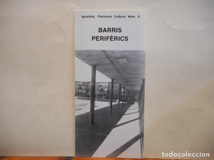 Otros Art&iacute;culos de Coleccionismo en Papel: BARRIS PERIF&Egrave;RICS. IGUALADA, PATRIMONI CULTURAL NUM. 8. AJUNTAMENT D'IGUALADA