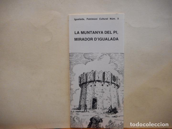 Otros Art&iacute;culos de Coleccionismo en Papel: LA MUNTANYA DEL PI, MIRADOR D'IGUALADA. IGUALADA, PATRIMONI CULTURAL NUM. 9. AJUNTAMENT D'IGUALADA