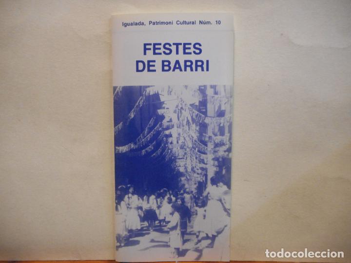 Otros Art&iacute;culos de Coleccionismo en Papel: FESTES DE BARRI. IGUALADA, PATRIMONI CULTURAL NUM. 10. AJUNTAMENT D'IGUALADA