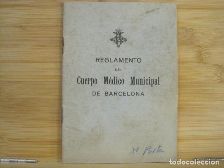 Otros Art&iacute;culos de Coleccionismo en Papel: REGLAMENTO DEL CUERPO MEDICO MUNICIPAL DE BARCELONA-A&Ntilde;O 1917-VER FOTOS-(K-8922)