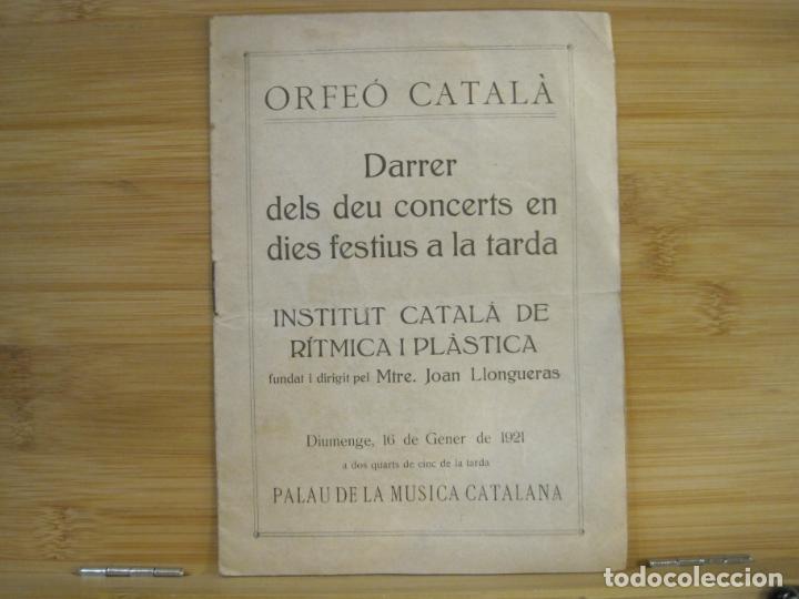 Sammelleidenschaft Andere Papierartikel: BARCELONA-ORFEO CATALA-DARRER CONCERT INSTITUT CATALA RITMICA I PLASTICA-ANY 1921-VER FOTOS-(K-8959)