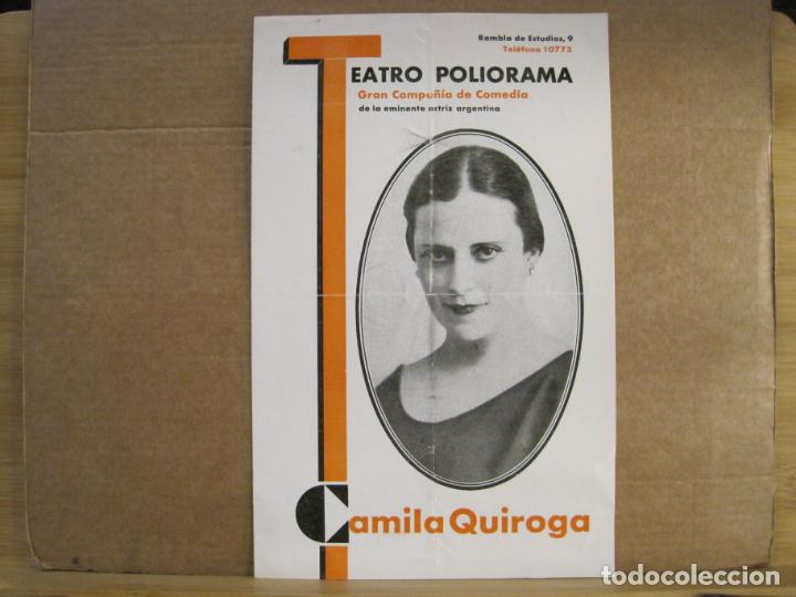 Paper Collecting Others: BARCELONA-TEATRO POLIORAMA-CAMILA QUIROGA-PROGRAMA DE TEATRO ANTIGUO-VER FOTOS-(K-8964)