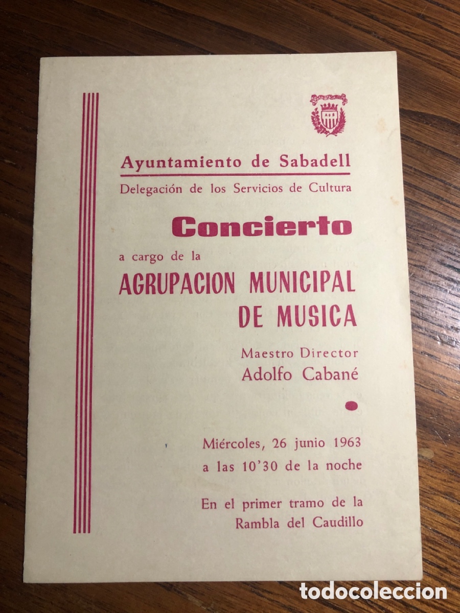 Otros art&iacute;culos de coleccionismo en papel: PROGRAMA AYUNTAMIENTO SABADELL CONCIERTO AGRUPACI&Oacute;N MUNICIPAL M&Uacute;SICA ( ADOLFO CABANE 1963)