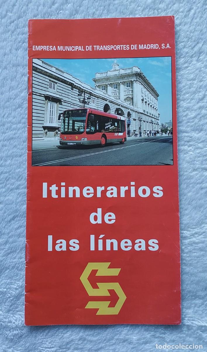 Otros art&iacute;culos de coleccionismo en papel: EMT. ITINERARIOS DE LAS L&Iacute;NEAS. FOLLETO CON GRAPAS. JUNIO 2000. ALG&Uacute;N DOBLEZ. VER FOTOS.