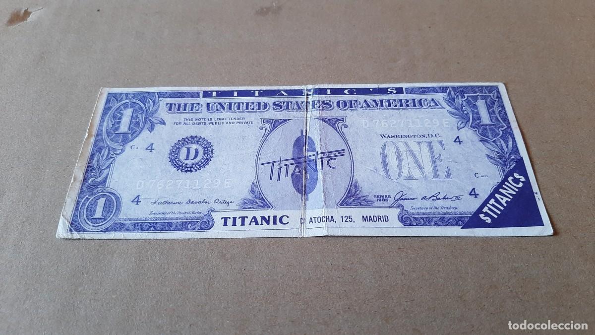 Otros Art&iacute;culos de Coleccionismo en Papel: Titanic -- M&iacute;tica Discoteca Madrid -- Billete imita dollar -- Atocha, 125 -- Madrid - Spain
