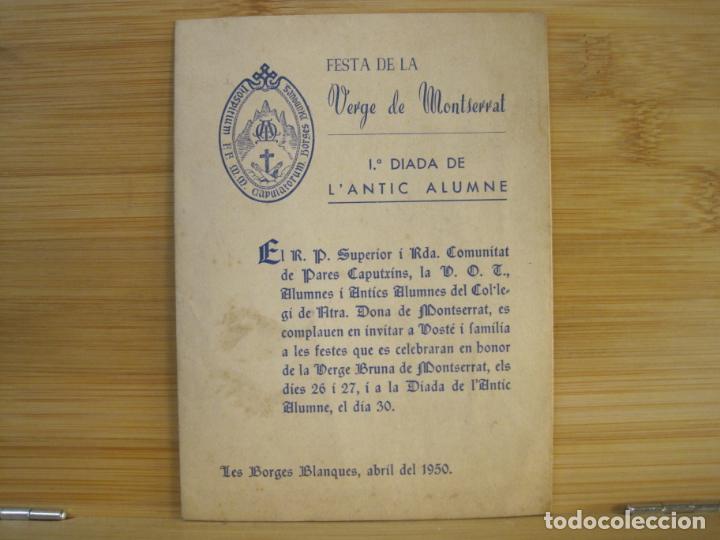 Altri oggetti di carta: LES BORGES BLANQUES-FESTA DE LA VERGE DE MONTSERRAT-DIADA ANTIC ALUMNE-ANY 1950-VER FOTOS-(K-9289)