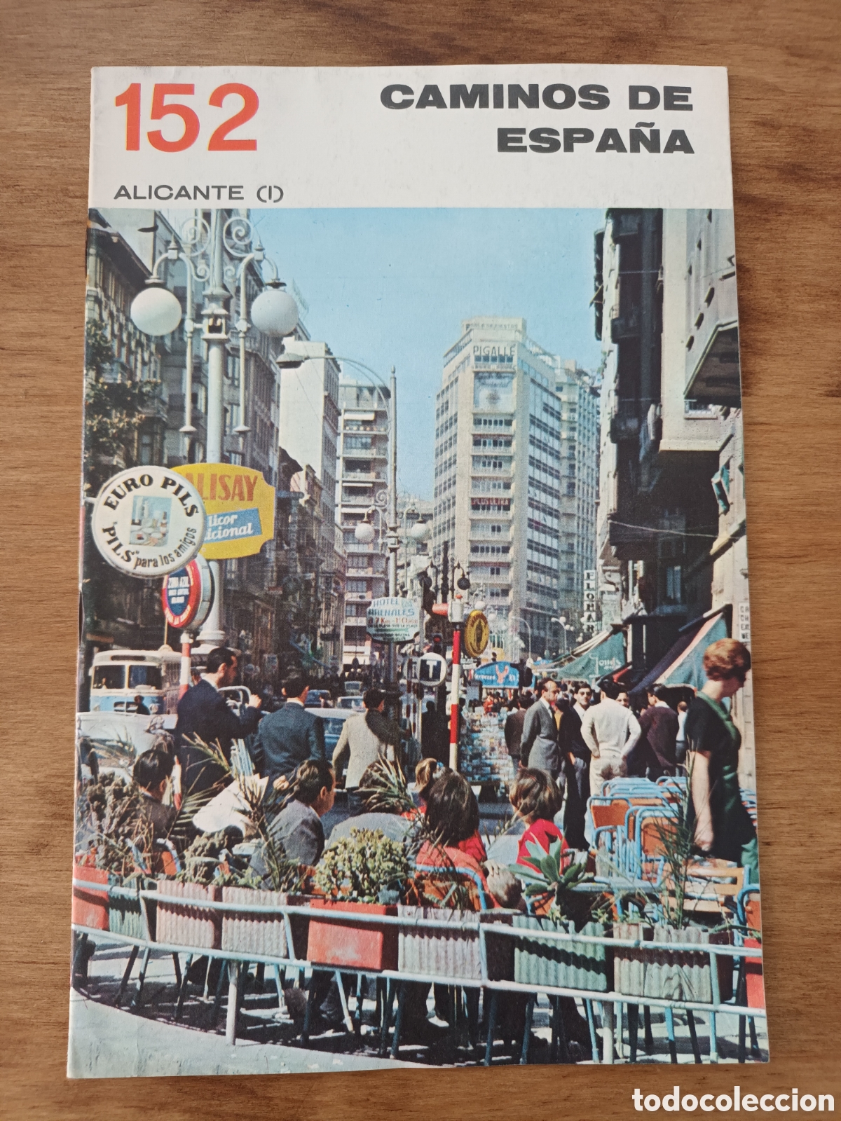 Otros Art&iacute;culos de Coleccionismo en Papel: CAMINOS DE ESPA&Ntilde;A. 152. ALICANTE I