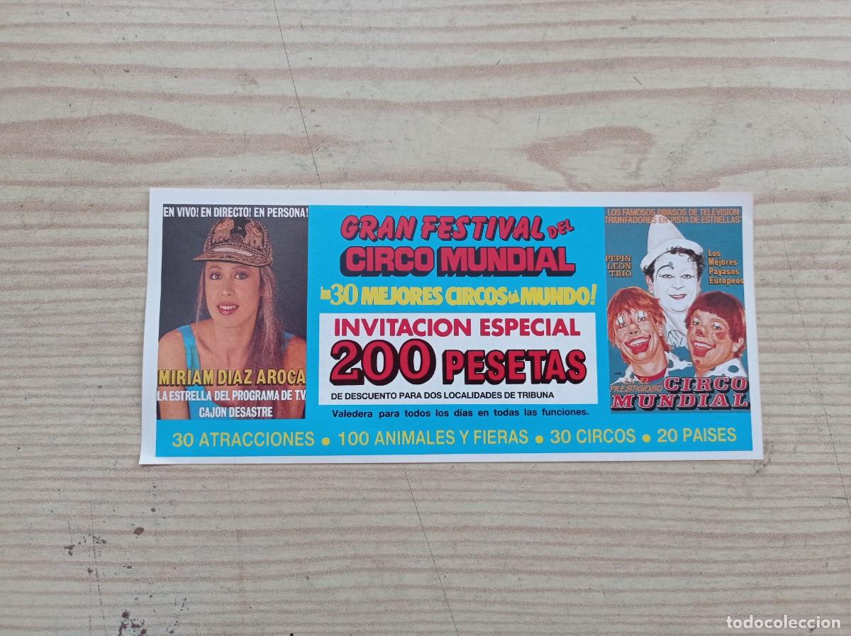 Paper Collecting Others: Entrada Invitacion VII Festival Mundial Del Circo 1990
