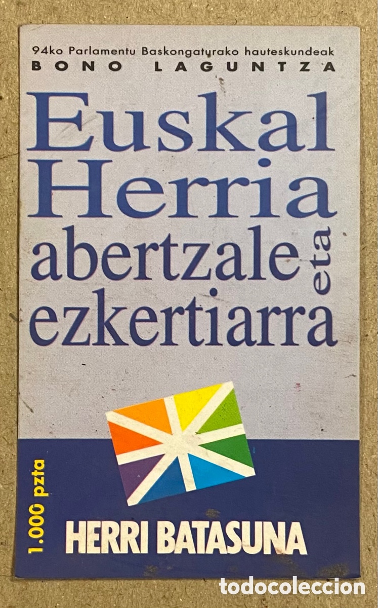 Collectionnisme Papier divers: EUSKAL HERRIA ABERTZALE ETA EZKERTIARRA. BONO APOYO HERRI BATASUNA DE 1994