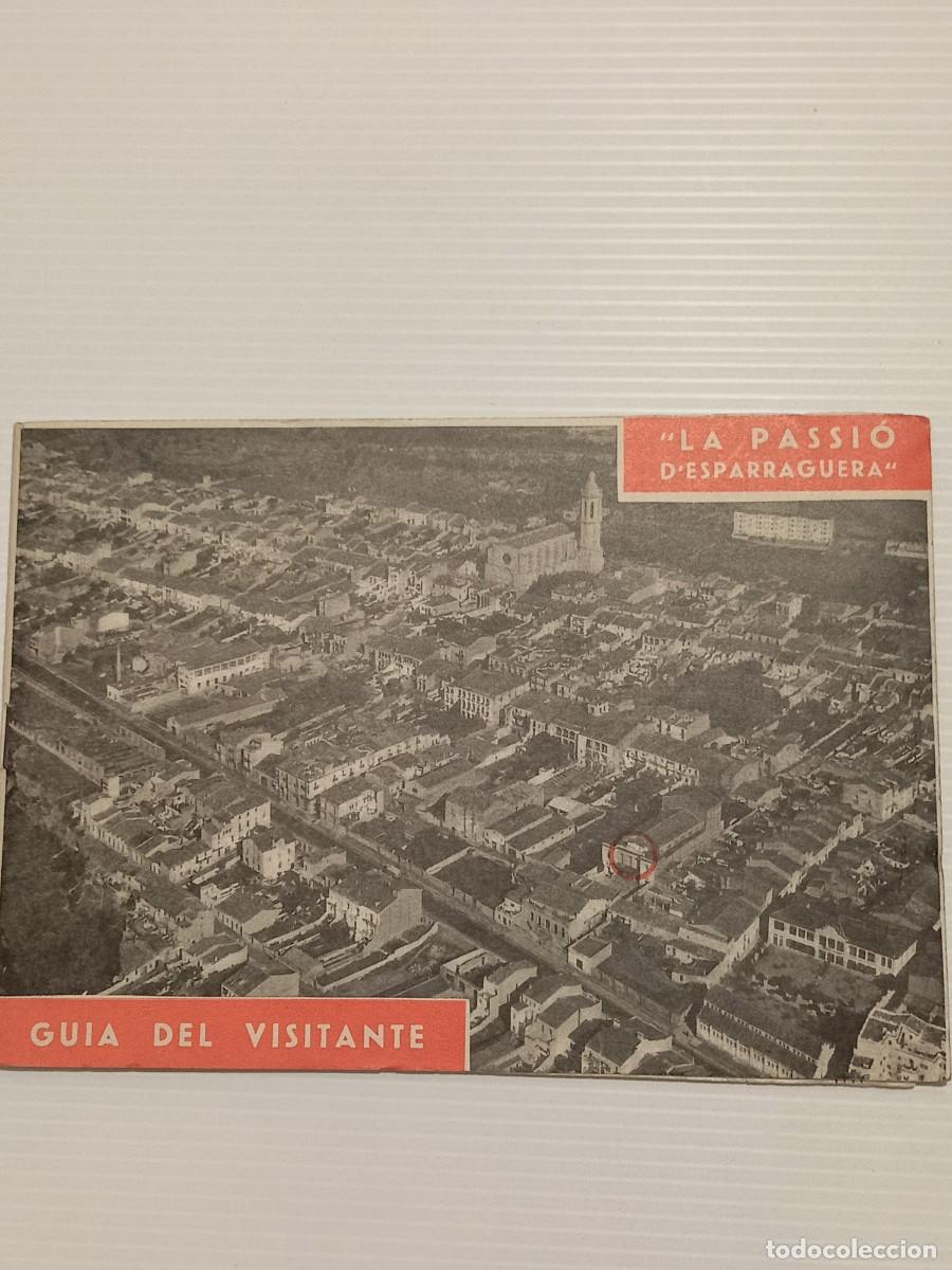 Otros Art&iacute;culos de Coleccionismo en Papel: GUIA DEL VISITANTE &rdquo;LA PASSIO&rdquo; D'ESPARRAGUERA DEL A&Ntilde;O 1961