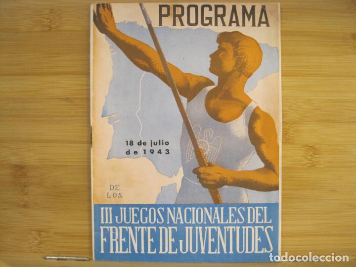 Outros artigos de papel: III JUEGOS NACIONALES DEL FRENTE DE JUVENTUDES-PROGRAMA A&Ntilde;O 1943-VER FOTOS-(K-9475)