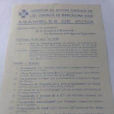 Otros Artículos de Coleccionismo en Papel: ANTIGUO FOLLETO INFORMATIVO ASAMBLEA DE ZONA JUVENTUD DE ACCIÓN CATÓLICA DE BARCELONA LA VIEJA 1944. Lote 401182249