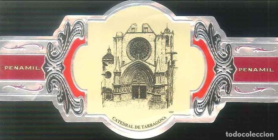 Otros Art&iacute;culos de Coleccionismo en Papel: VITOLA - PENAMIL - CATEDRAL DE TARRAGONA - SERIE I