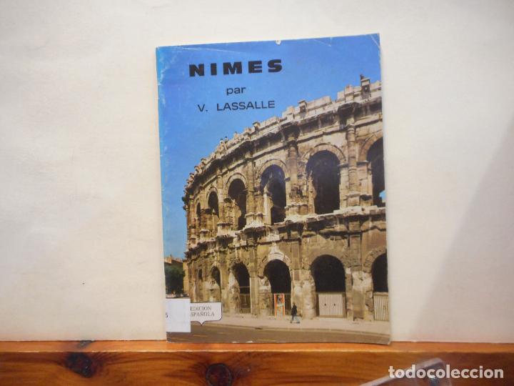 Otros Art&iacute;culos de Coleccionismo en Papel: NIMES, CIUDAD Y ARTE. V. LASSALLE. EDICION ESPA&Ntilde;OLA.