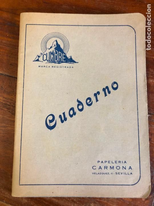 Otros art&iacute;culos de coleccionismo en papel: cuaderno cumbre, papeleria carmona, calle velazquez sevilla