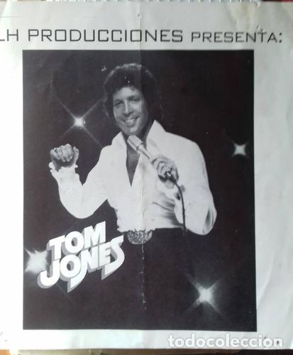 Otros Art&iacute;culos de Coleccionismo en Papel: afiche tom jones bienvenido a argentina 1979
