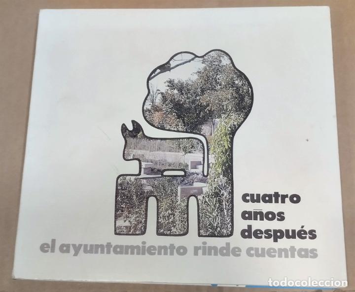 Otros Art&iacute;culos de Coleccionismo en Papel: Cuatro a&ntilde;os despu&eacute;s. El ayuntamiento rinde cuentas, Salamanca 1983