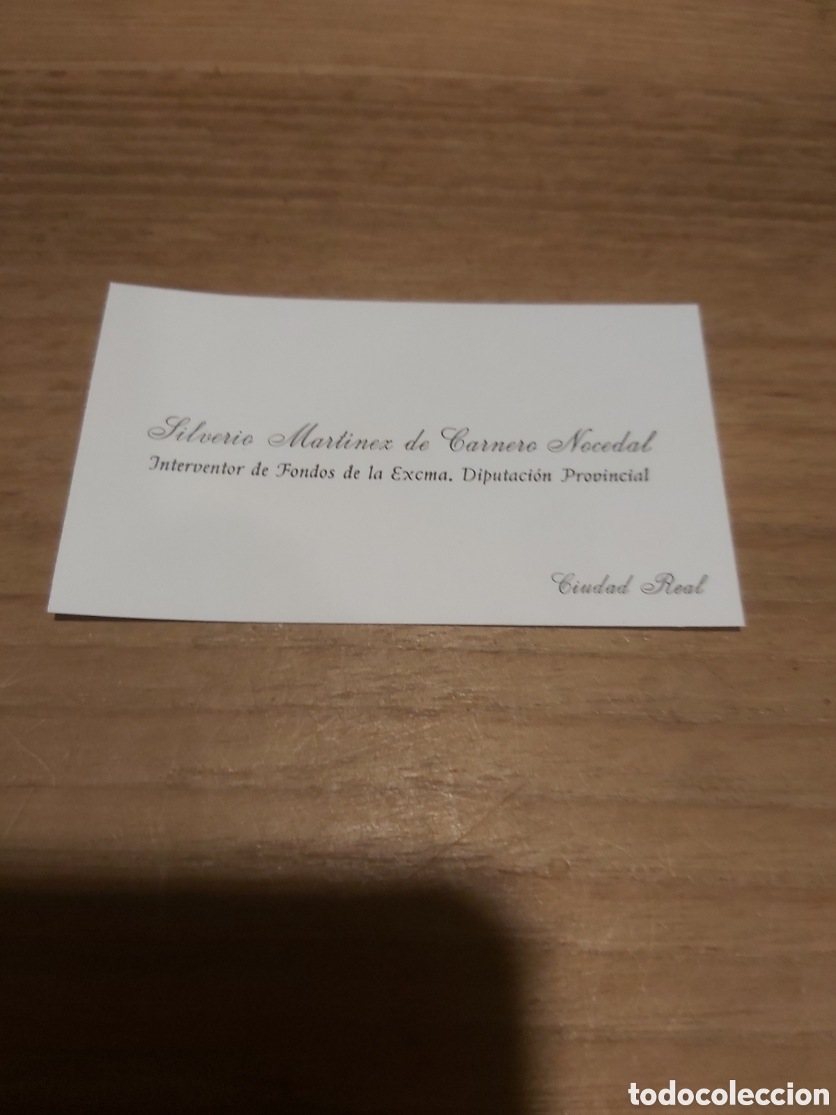 Paper Collecting Others: Diputaci&oacute;n de Ciudad real tarjeta interventor silverio Mart&iacute;nez de carnero Nocedal