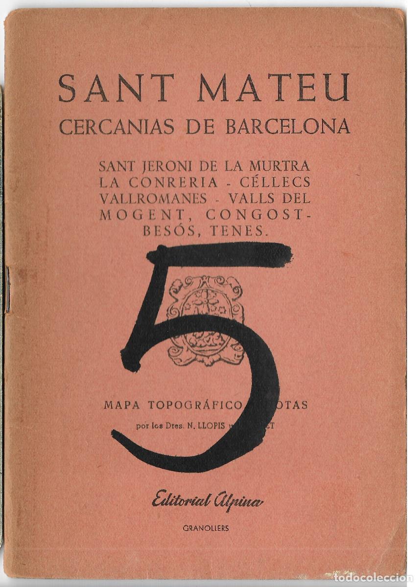 Otros Art&iacute;culos de Coleccionismo en Papel: MAPA EDITORIAL ALPINA -CERCANIAS DE BARCELONA N&ordm; 5 **SANT MATEU **