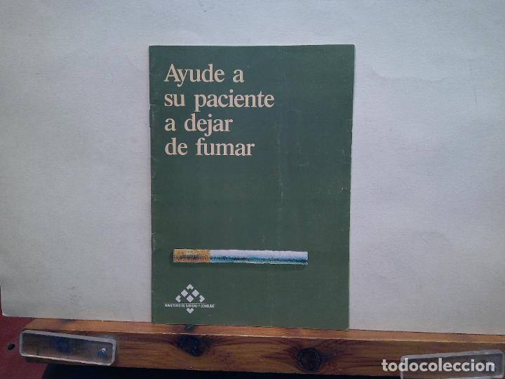 Otros Art&iacute;culos de Coleccionismo en Papel: AYUDE A SU PACIENTE A DEJAR DE FUMAR. MINISTERIO DE SANIDAD Y CONSUMO.