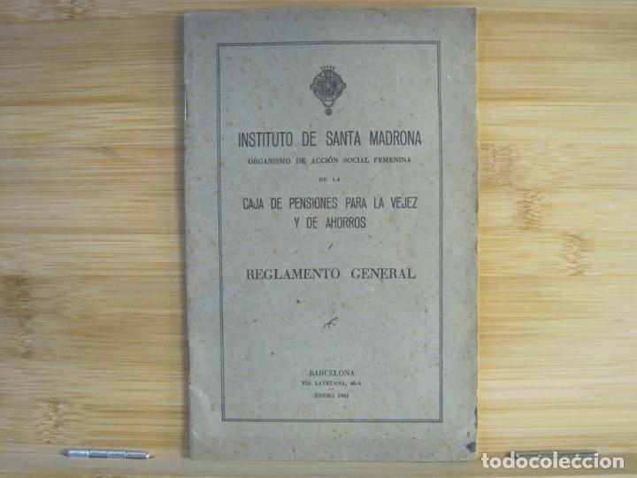 Otros Art&iacute;culos de Coleccionismo en Papel: INSTITUTO DE SANTA MADRONA-REGLAMENTO GENERAL-A&Ntilde;O 1943-VER FOTOS-(K-9807)