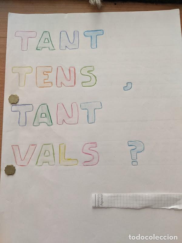 Otros Art&iacute;culos de Coleccionismo en Papel: TRABAJO ESCOLAR &laquo;TANT TENS, TANT VALS&raquo; (CATAL&Aacute;N)