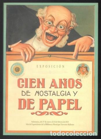 Otros art&iacute;culos de coleccionismo en papel: CIEN A&Ntilde;OS DE NOSTALGIA Y DE PAPEL. Exposici&oacute;n de antiguos materiales publicitarios, 2003