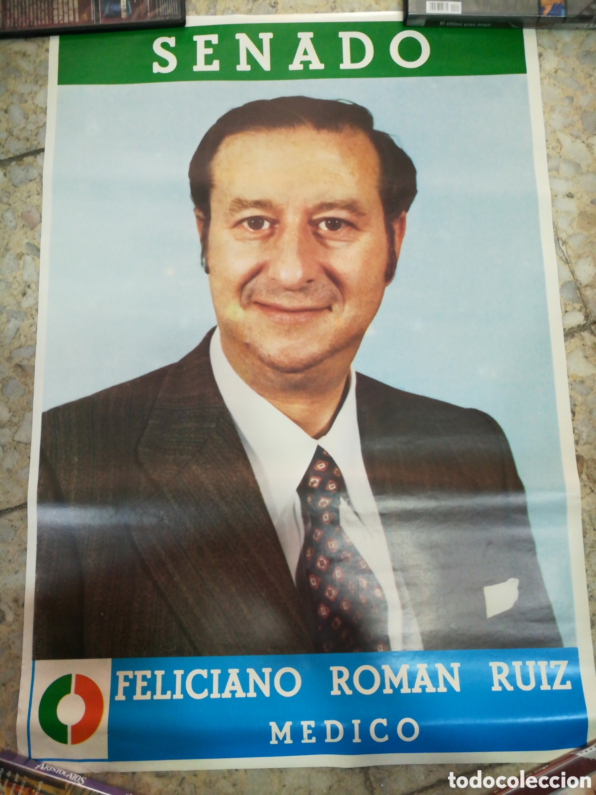 Outros artigos de papel: Poster UCD FELICIANO ROMAN RUIZ MEDICO. Uni&oacute;n Centro Democr&aacute;tico Senado. Medidas 66x45