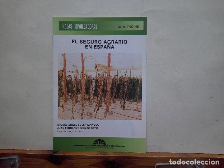 Collectionnisme Papier divers: EL SEGURO AGRARIO EN ESPA&Ntilde;A. MIGUEL ANGEL SOLER IZNAOLA. HOJAS DIVULGADORAS.