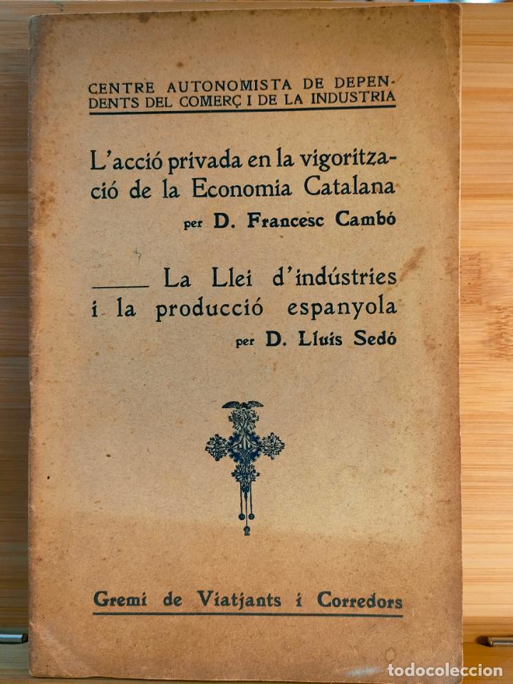 Altri oggetti di carta: CENTRE AUTONOMISTA DE DEPENDENTS DEL COMER&Ccedil;A INDUSTRIA-LA LLEI D'INDUSTRIES-VER FOTOS-(K-10.261)