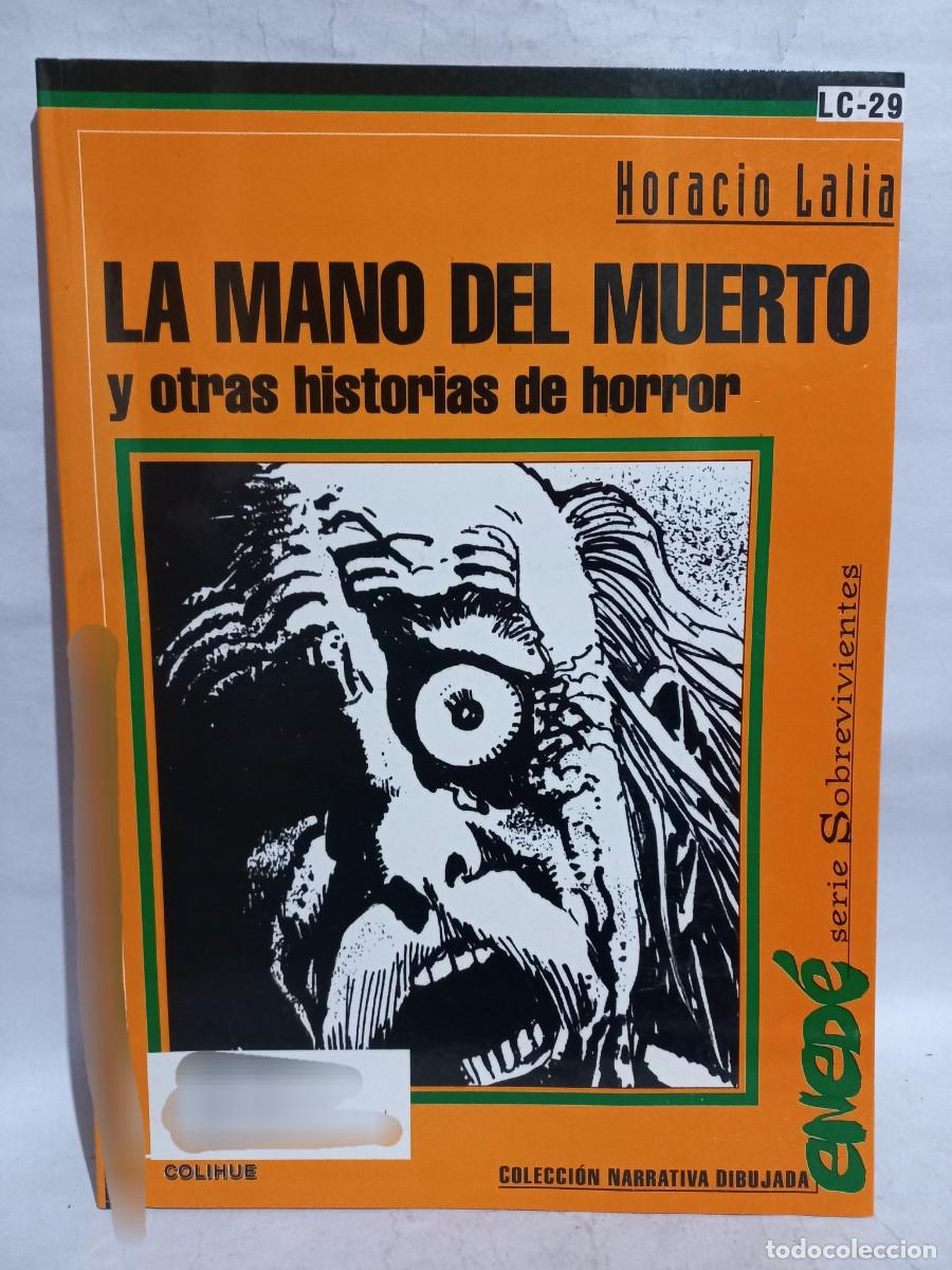 Paper Collecting Others: Horacio Lalia - La Mano del Muerto y otras Historias de Horror - 2013