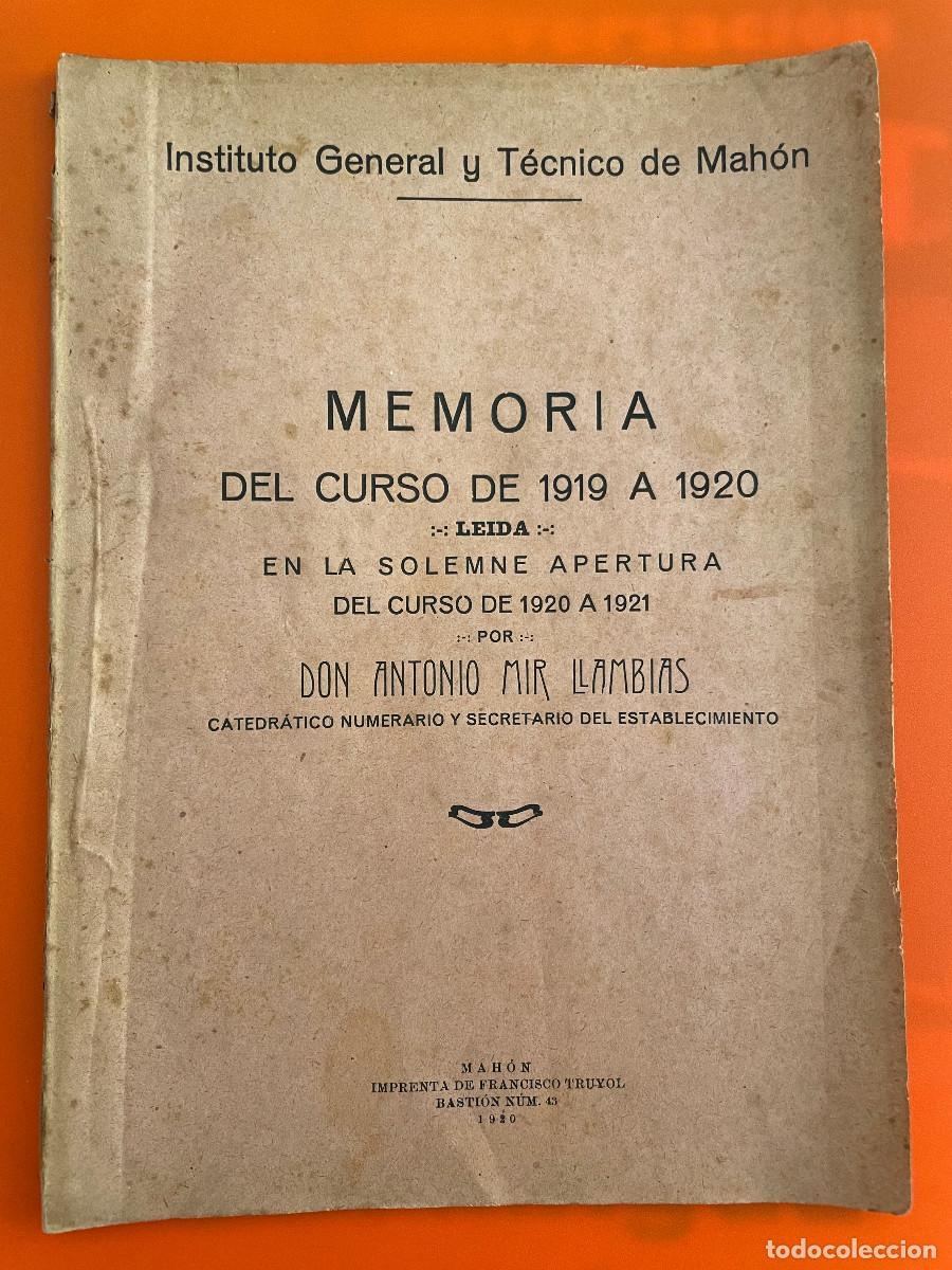 Otros Art&iacute;culos de Coleccionismo en Papel: ANTIGUA MEMORIA INSTITUTO GENERAL Y T&Eacute;CNICO DE MAH&Oacute;N. 1919/20 (RM00004). @