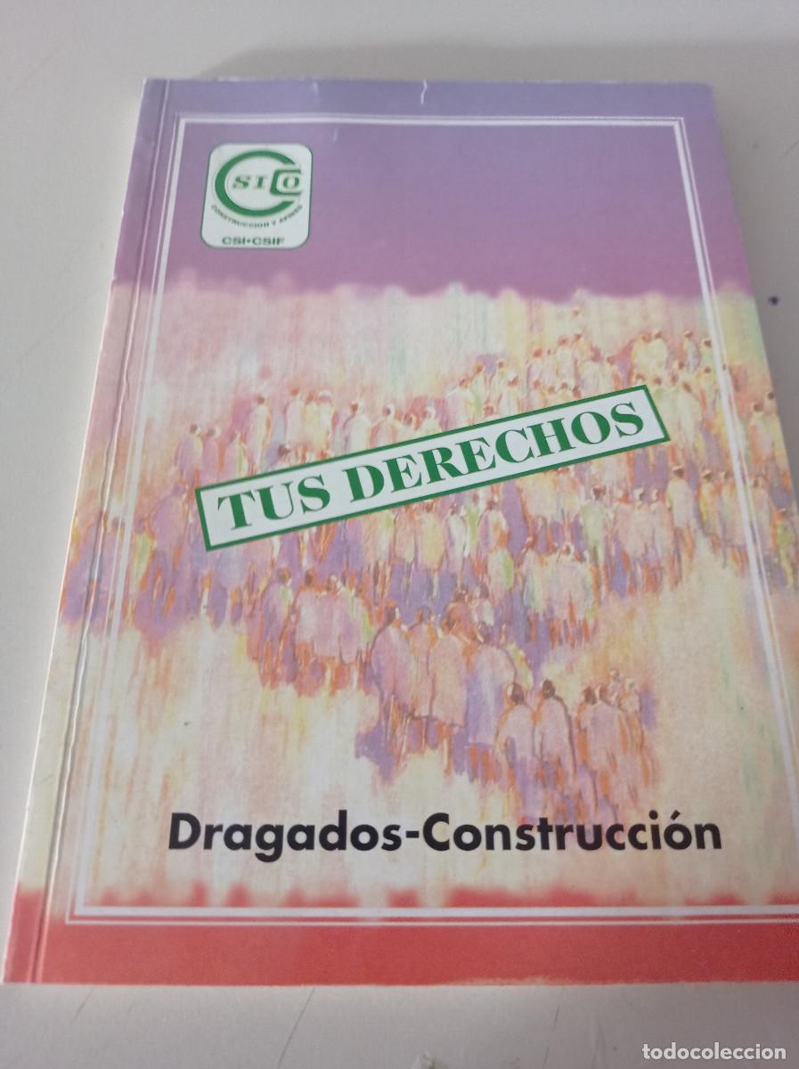 Collectionnisme Papier divers: LIBRO TUS DERECHOS, CONSTRUCCI&Oacute;N Y AFINES. CSI-CSIF REF. GAR 55