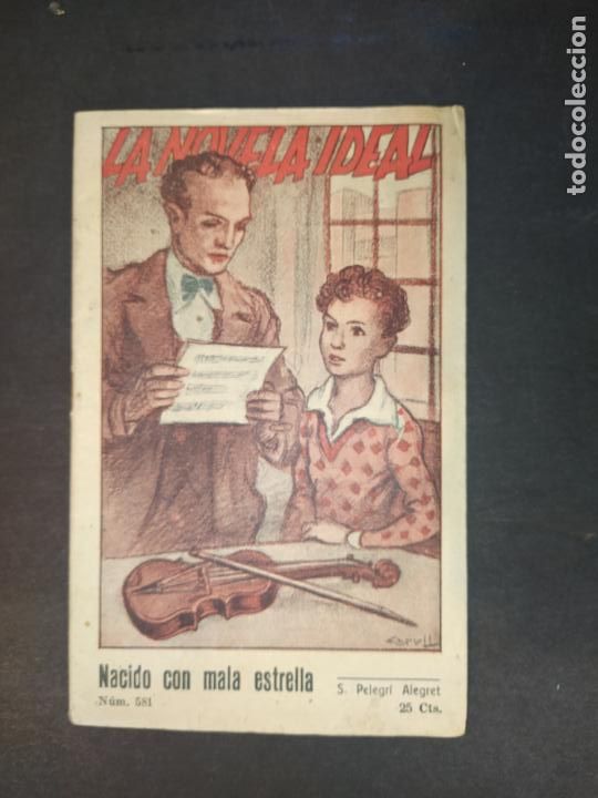 Paper Collecting Others: LA NOVELA IDEAL-NACIDO CON MALA ESTRELLA-NUM 581-VER FOTOS-(K-10.322)
