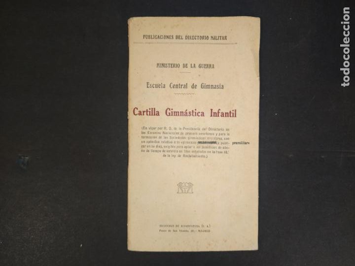 Paper Collecting Others: MINISTERIO DE LA GUERRA-ESCUELA CENTRAL GIMNASIA-CARTILLA GIMNASTICA INFANTIL-VER FOTOS-(K-10.348)