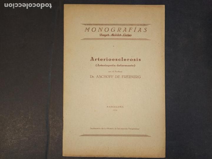Paper Collecting Others: ARTERIOESCLEROSIS-MONOGRAFIAS BAYER MEISTER LUCIUS-A&Ntilde;O 1931-VER FOTOS-(K-10.383)