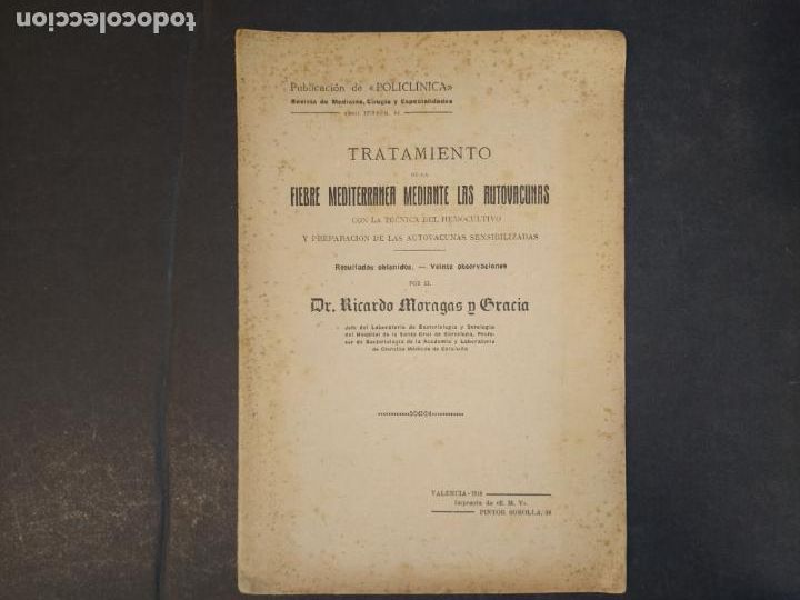 Otros Art&iacute;culos de Coleccionismo en Papel: TRATAMIENTO DE LA FIEBRE MEDITERRANEA MEDIANTE LAS AUTOVACUNAS-MORAGAS-A&Ntilde;O 1918-VER FOTOS-(K-10.393)