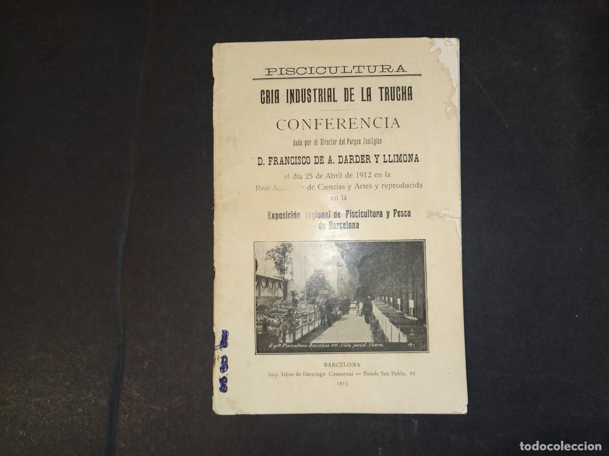 Paper Collecting Others: PISCICULTURA-CRIA INDUSTRIAL DE LA TRUCHA-EXPOSICION BARCELONA-A&Ntilde;O 1913-VER FOTOS-(K-10.397)