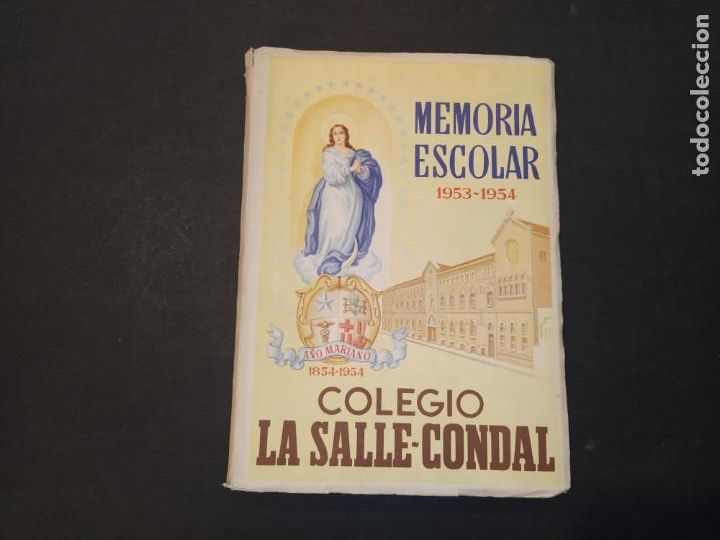 Collectionnisme Papier divers: COLEGIO LA SALLE CONDAL-MEMORIA ESCOLAR-A&Ntilde;O 1953 1954-VER FOTOS-(K-10.492)