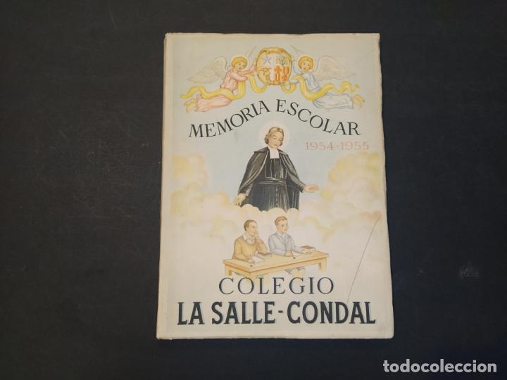 Otros Art&iacute;culos de Coleccionismo en Papel: COLEGIO LA SALLE CONDAL-MEMORIA ESCOLAR-A&Ntilde;O 1954 1955-VER FOTOS-(K-10.505)