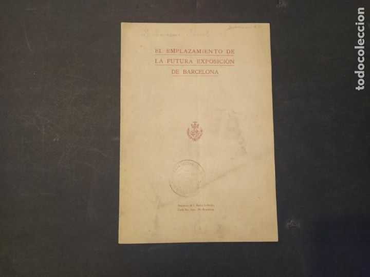 Collectionnisme Papier divers: EL EMPLAZAMIENTO DE LA FUTURA EXPOSICION DE BARCELONA-CON LAMINA PROYECTO-VER FOTOS-(K-10.506)