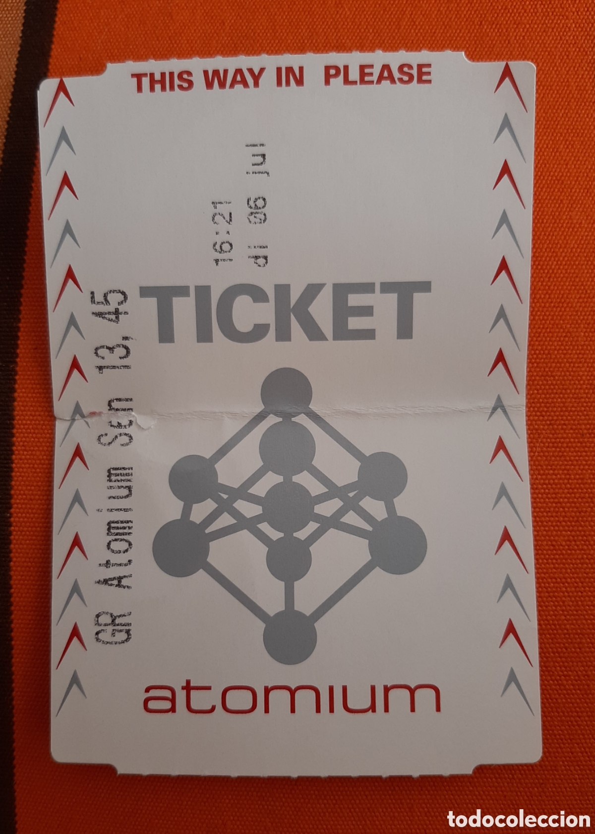 Otros Art&iacute;culos de Coleccionismo en Papel: Entrada Atomium Bruselas B&eacute;lgica 2010 COMPRA MINIMA 5&euro;