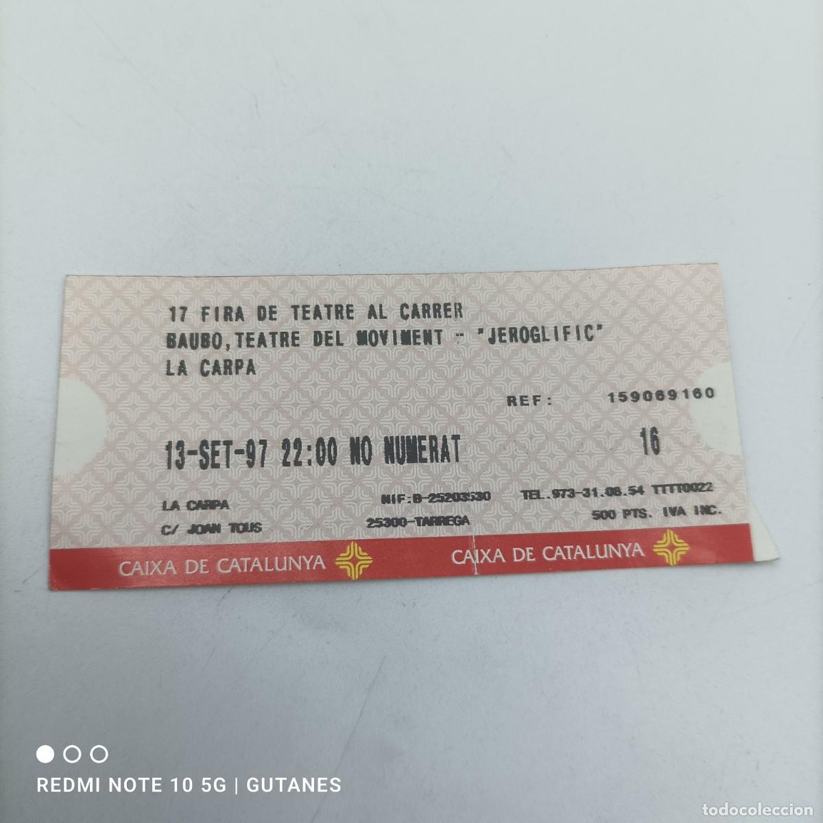 Sammelleidenschaft Andere Papierartikel: ENTRADA -FIRA DE TEATRE BAUBO, JEROGLIFIC