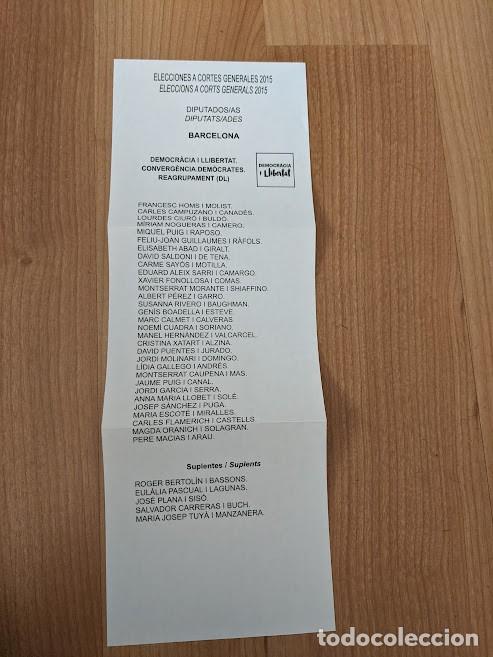 Sammelleidenschaft Andere Papierartikel: LISTA ELECCIONES A CORTES GENERALES 2015 DEMOCR&Agrave;CIA I LLIBERTAT