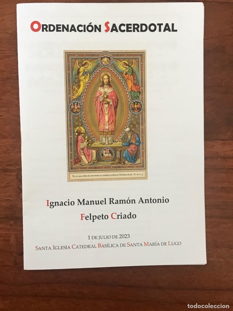 Outros artigos de papel: Ordenaci&oacute;n Sacerdotal de Ignacio Manuel Antonio Felpeto Criado, Lugo, Galicia