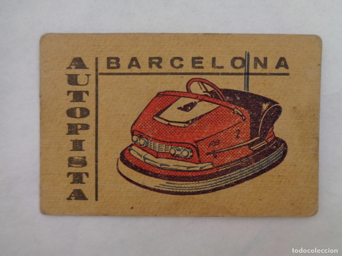 Sammelleidenschaft Andere Papierartikel: VALE ATRACCIONES COCHES LOCO: INVITACION AUTOPISTA BARCELONA, COCHES ULTIMO MODELO DE ANTIMO VAZQUEZ