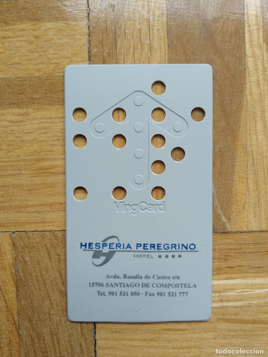 Paper Collecting Others: LLAVE TARJETA HOTEL HESPERIA PEREGRINO SANTIAGO DE COMPOSTELA 4 ESTRELLAS VER FOTOS