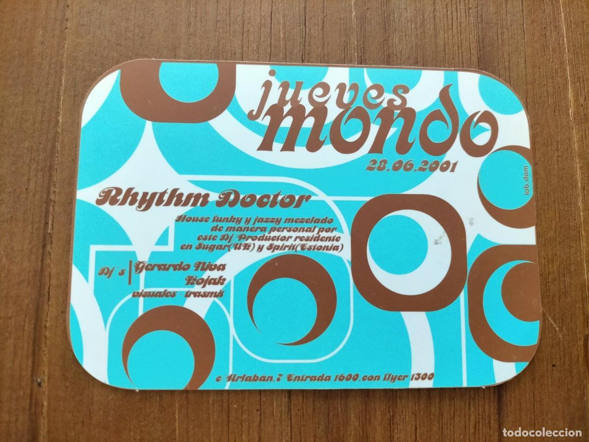 Otros Art&iacute;culos de Coleccionismo en Papel: FLYER 2001 DISCOTECA MONDO MADRID RHYTHM DOCTOR TECHNO HOUSE MEDIDA 11X7.5 CMS.