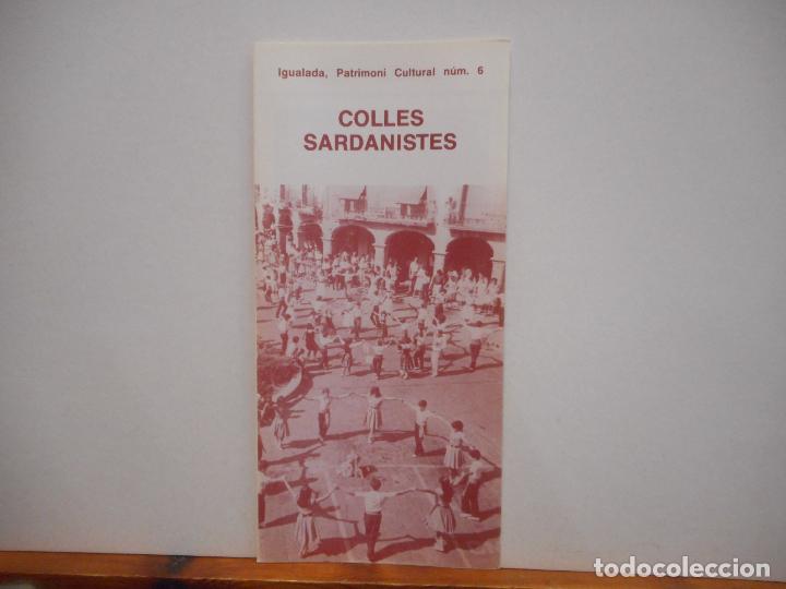 Collectionnisme Papier divers: COLLES SARDANISTES. IGUALADA, PATRIMONI CULTURAL N&Uacute;M 6. AJUNTAMENT D'IGUALADA.